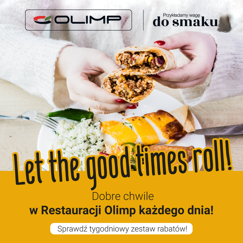 Let the good time roll! Dobre chwile w Restauracji Olimp każdego dnia." Szczegóły akcji rabatowej